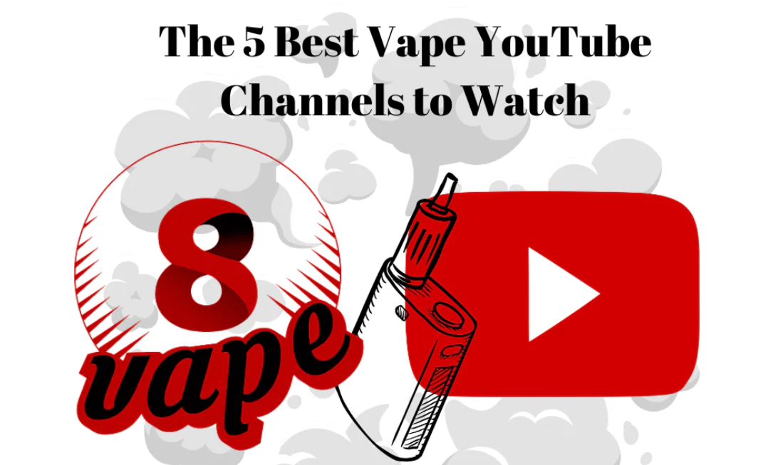 The 5 Best Vape YouTube Channels To Watch Luckee Vape Official