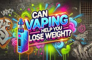 Can Vaping Help You Lose Weight